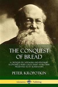 The Conquest of Bread