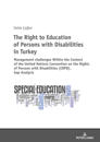 The Right to Education of Persons with Disabilities in Turkey