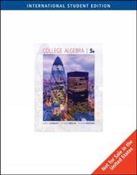 College Algebra, International Edition