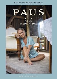 Paus ? Yoga, vila, meditation