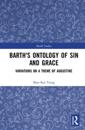 Barth's Ontology of Sin and Grace