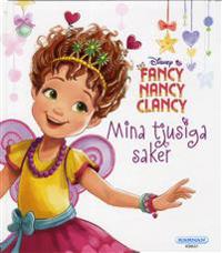 Fancy Nancy Clancy - Mina finaste saker