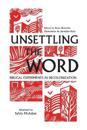 Unsettling the Word