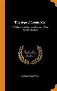 The Age of Louis XIV.