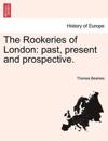 The Rookeries of London