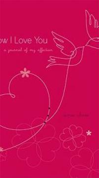 How I Love You: A Journal of My Affection