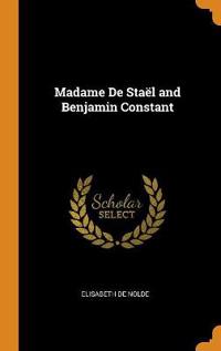 Madame de Staël and Benjamin Constant