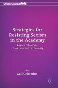 Strategies for Resisting Sexism in the Academy