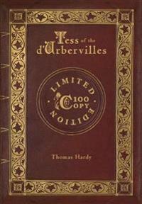 Tess of the d'Urbervilles (100 Copy Limited Edition)