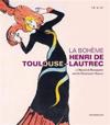 La Bohème Henri de Toulouse-Lautrec