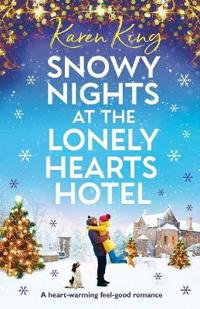Snowy Nights at the Lonely Hearts Hotel