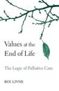 Values at the End of Life