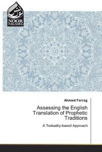 Assessing the English Translation of Prophetic Traditions