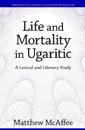 Life and Mortality in Ugaritic