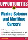 Opportunities in Marine Science and Maritime Careers, revised edition