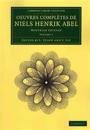 Oeuvres complètes de Niels Henrik Abel 2 Volume Set