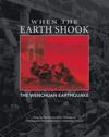 When the Earth Shook: The Wenchuan Earthquake