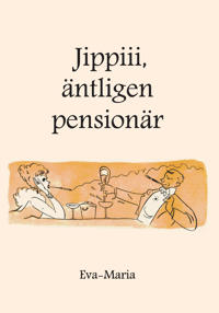 Jippiiii - äntligen pensionär