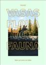 Vasas flora och fauna