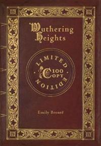 Wuthering Heights (100 Copy Limited Edition)