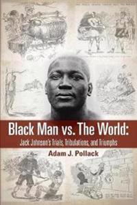 Black Man vs. the World