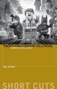 Twenty-First-Century Hollywood