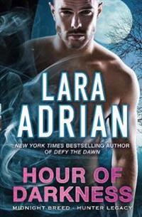 HOUR OF DARKNESS: A HUNTER LEGACY NOVEL