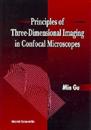 Principles Of Three-dimensional Imaging In Confocal Microscopes