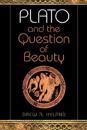 Plato and the Question of Beauty