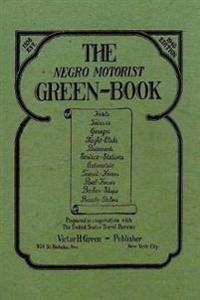 The Negro Motorist Green-Book