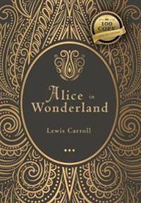 Alice in Wonderland (100 Copy Limited Edition)