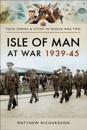 Isle of Man at War, 1939-45