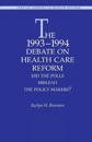 The 1993-1994 Debate on Health Care Reform