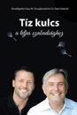T?z kulcs a teljes szabads?ghoz - The Ten Keys Hungarian