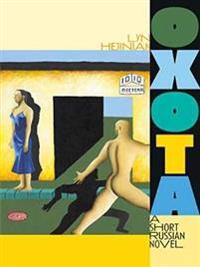 Oxota: A Short Russian Novel