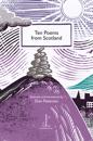 Ten Poems from Scotland