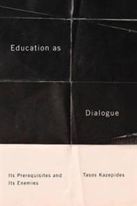 Education as Dialogue