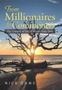 From Millionaires to Commoners