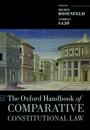 The Oxford Handbook of Comparative Constitutional Law