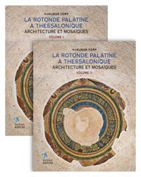La Rotonde Palatine a Thessalonique (French language text)