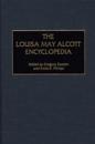 The Louisa May Alcott Encyclopedia
