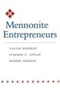 Mennonite Entrepreneurs