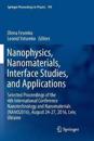 Nanophysics, Nanomaterials, Interface Studies, and Applications