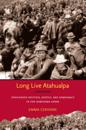 Long Live Atahualpa