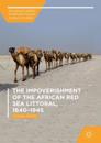 Impoverishment of the African Red Sea Littoral, 1640-1945
