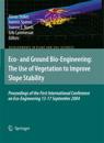 Eco- and Ground Bio-Engineering: The Use of Vegetation to Improve Slope Stability