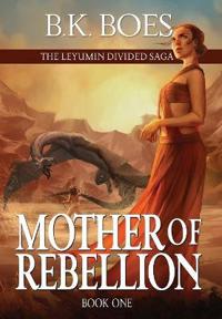 Mother of Rebellion