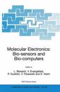 Molecular Electronics: Bio-sensors and Bio-computers