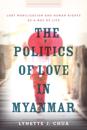 Politics of Love in Myanmar