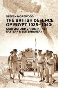 The British Defence of Egypt, 1935-40